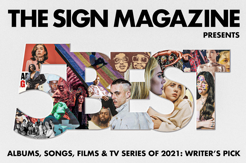 〈サイン・マガジン〉のライター陣が選ぶ、<br />
2021年の年間ベスト・アルバム、<br />
ソング、ムーヴィ／TVシリーズ５選